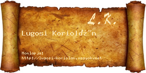 Lugosi Koriolán névjegykártya